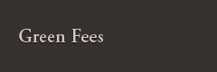 Green Fees