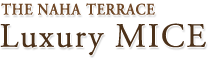 The Naha Terrace Luxury Mice