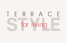 Terrace Style for Living